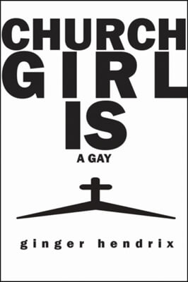 Church Girl Is a Gay