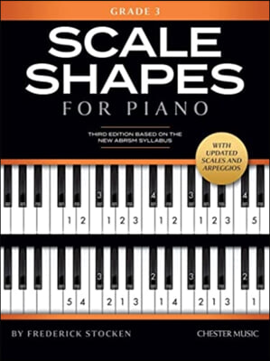 SCALE SHAPES FOR PIANO GRADE 3