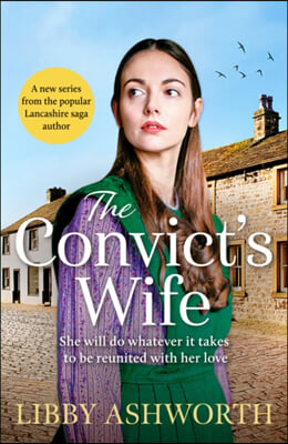 The Convict&#39;s Wife