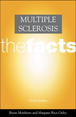 Multiple Sclerosis: The Facts