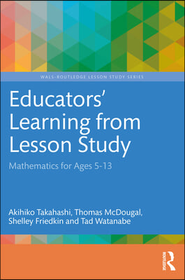 Educators&#39; Learning from Lesson Study