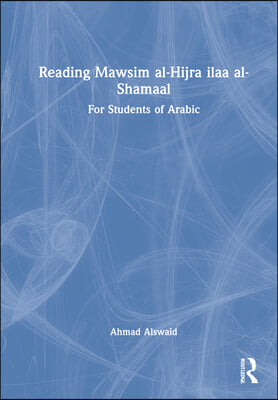 Reading Mawsim al-Hijra ila al-Shamal