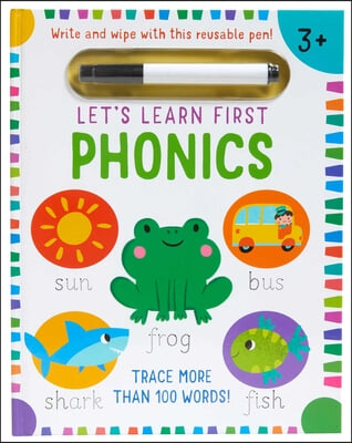 Let&#39;s Learn: First Phonics: (Early Reading Skills, Letter Writing Workbook, Pen Control, Write and Wipe)