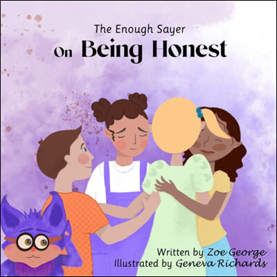 The Enough Sayer on Being Honest