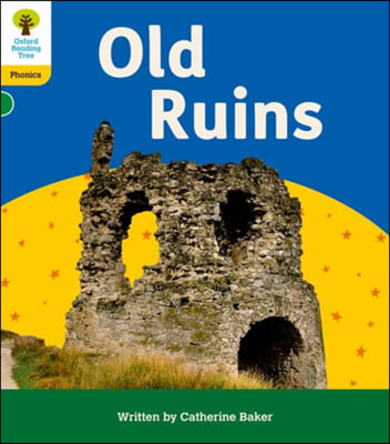 Oxford Reading Tree: Floppy&#39;s Phonics Decoding Practice: Oxford Level 5: Old Ruins