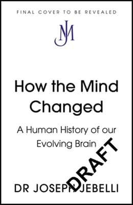 How the Mind Changed