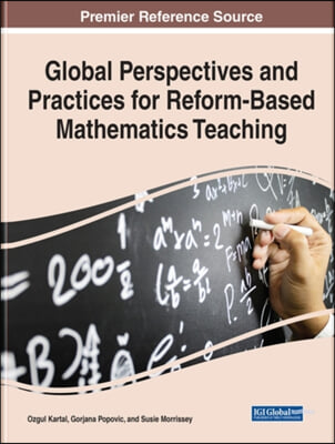 Global Perspectives and Practices for Reform-Based Mathematics Teaching