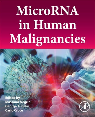 MicroRNA in Human Malignancies