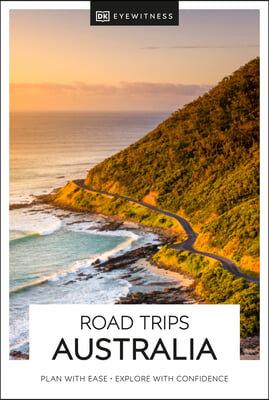 DK Eyewitness Road Trips Australia