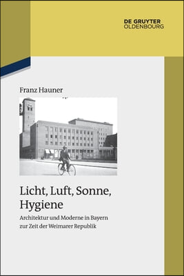 Licht, Luft, Sonne, Hygiene