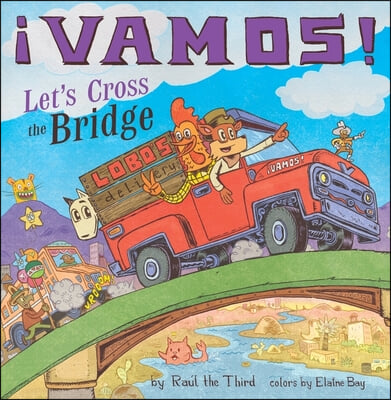 ¡Vamos! Let's Cross the Bridge