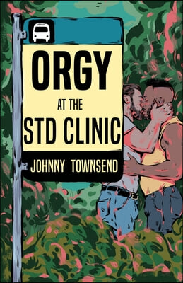 Orgy at the STD Clinic