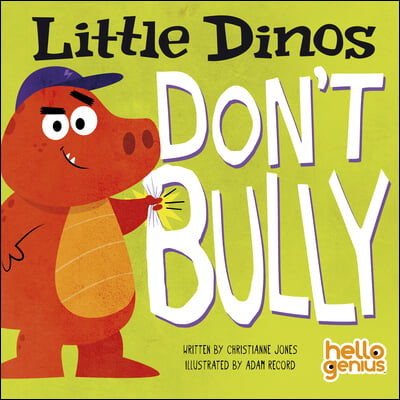 Little Dinos Don't Bully