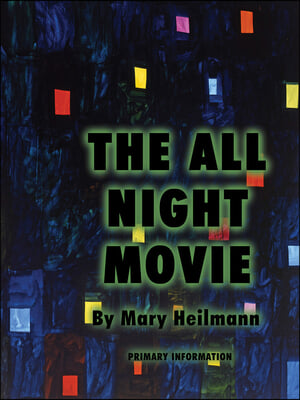 Mary Heilmann: The All Night Movie