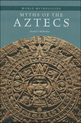 Myths of the Aztecs