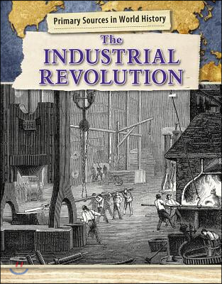 The Industrial Revolution