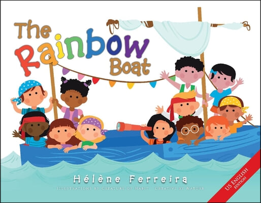 The Rainbow Boat: Volume 1