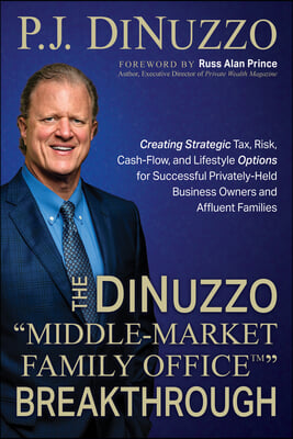 The DiNuzzo “Middle-Market Family Office” Breakthrough