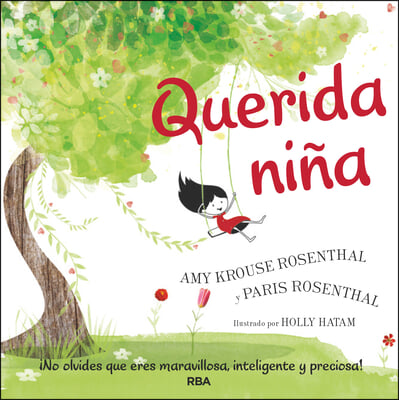 Querida Nina / Dear Girl: A Celebration of Wonderful, Smart, Beautiful You!