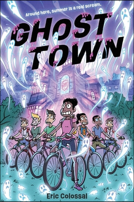 Ghost Town: A Graphic Novel