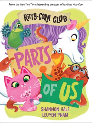 Kitty-Corn Club: Parts of Us: A Board Book