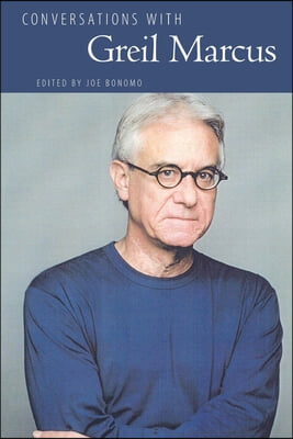 Conversations with Greil Marcus