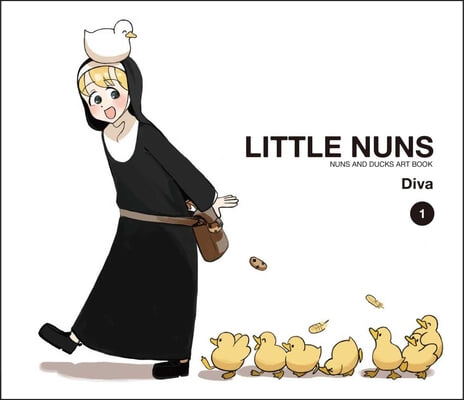 Little Nuns, 1: Nuns and Ducks Artbook