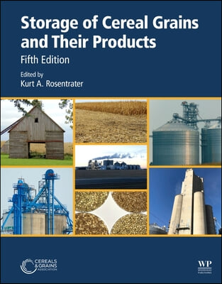 Storage of Cereal Grains and Their Products