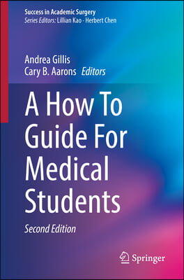 A How to Guide for Medical Students