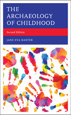 The Archaeology of Childhood