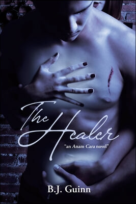 The Healer: An Anam Cara Novel