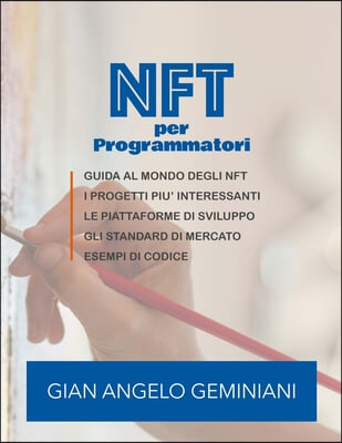 NFT per Programmatori: Mini corso per programmatori e startup