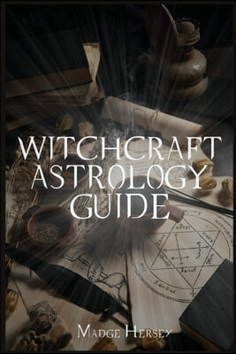 Witchcraft Astrology Guide