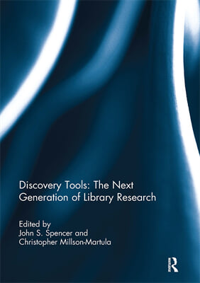 Discovery Tools: The Next Generation of Library Research