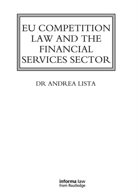 EU Competition Law and the Financial Services Sector