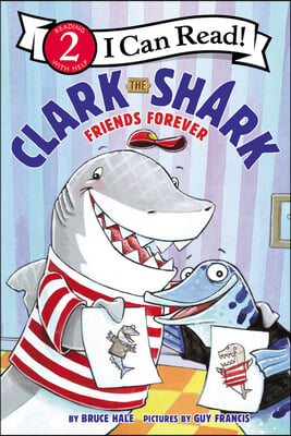 Clark the Shark: Friends Forever