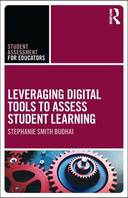 Leveraging Digital Tools to Assess Student Learning