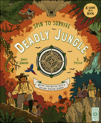 Spin to Survive: Deadly Jungle: Decide Your Destiny with a Pop-Out Fortune Spinner