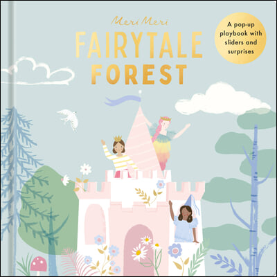 Fairytale Forest: A Pop-Up Playbook with Sliders and Surprises