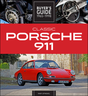 Classic Porsche 911 Buyer&#39;s Guide 1965-1998