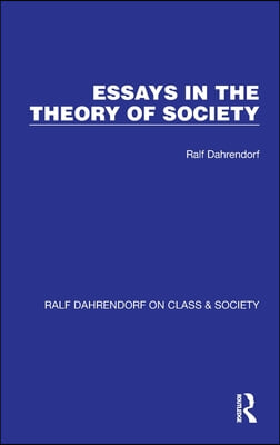 Essays in the Theory of Society