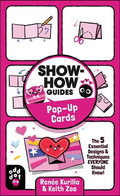 Show-How Guides: Pop-Up Cards: The 5 Essential Designs &amp; Techniques Everyone Should Know!