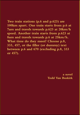 Two train stations (p.6 and p.623) are 100km apart. One train starts from p.6 at 7am and travels towards p.623 at 20km/h speed. Another train starts f