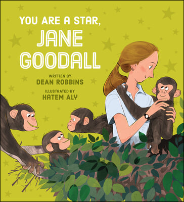 You Are a Star, Jane Goodall