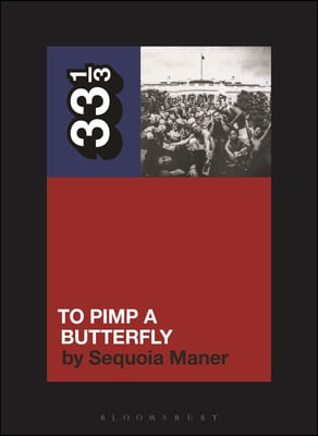 Kendrick Lamar&#39;s To Pimp a Butterfly
