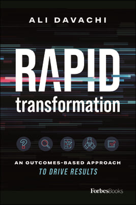 The Rapid Transformation