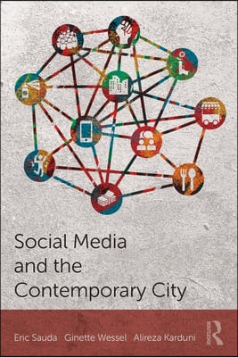 Social Media and the Contemporary City