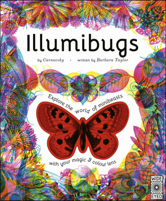 Illumibugs: Explore the World of Mini Beasts with Your Magic 3 Color Lens