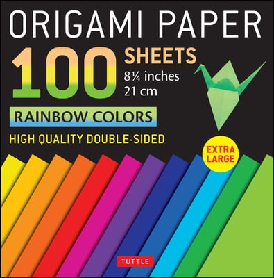 Origami Paper 100 Sheets Rainbow Colors 8 1/4 (21 CM): High Quality Double-Sided Origami Sheets Printed with 12 Different Color Combinations (Instruct