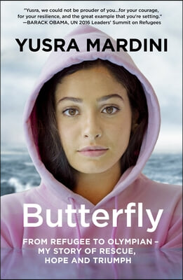 Butterfly: From Refugee to Olympian - My Story of Rescue, Hope, and Triumph